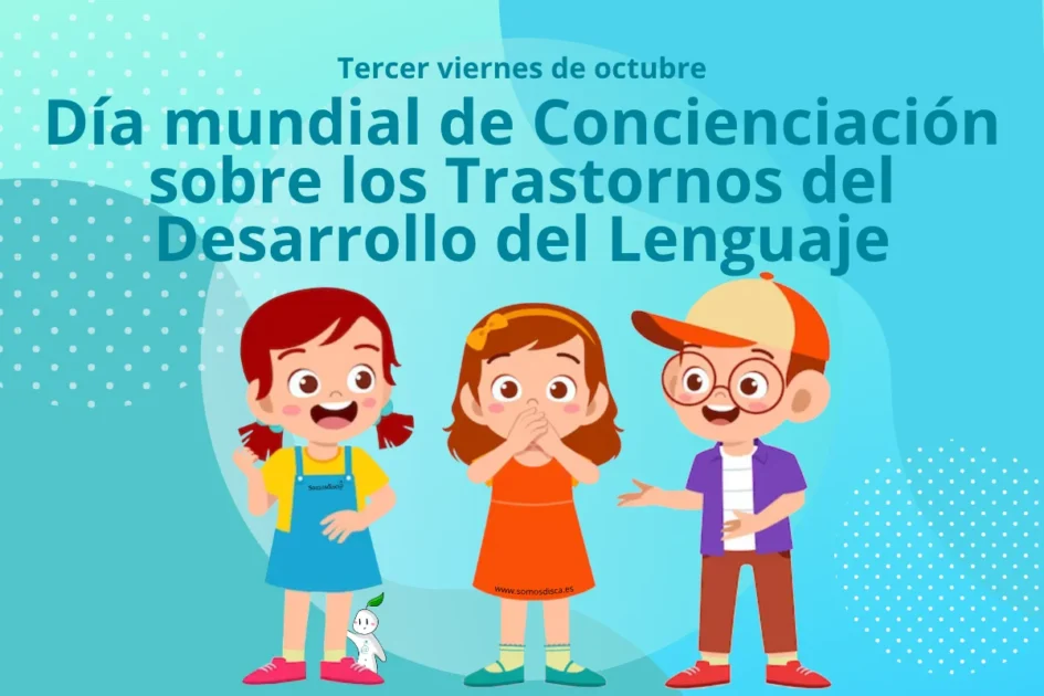 Dia-mundial-de-Concienciacion-sobre-los-Trastornos-del-Desarrollo-del-Lenguaje